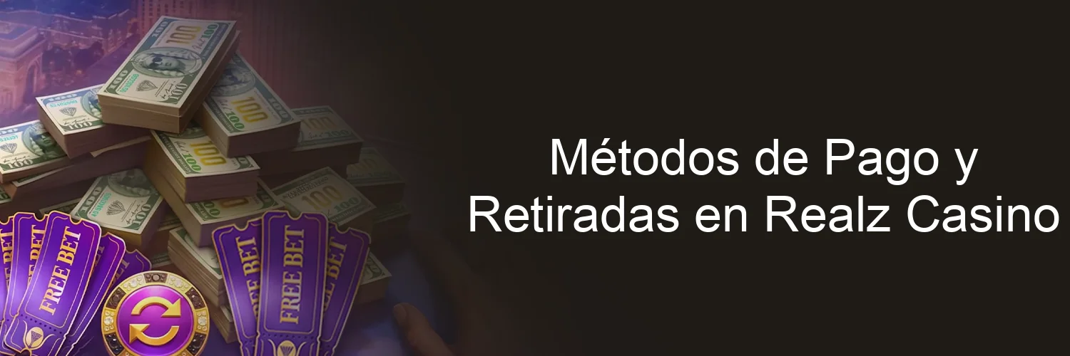 Métodos de Pago y Retiradas en Realz Casino